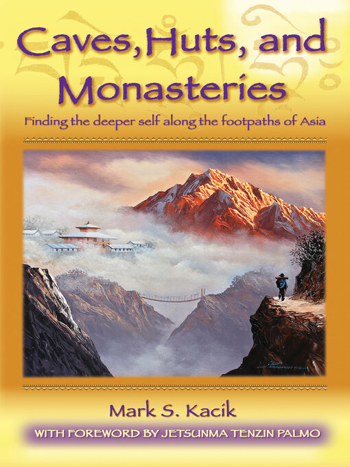 Title details for Caves, Huts, and Monasteries by Mark Kacik - Available